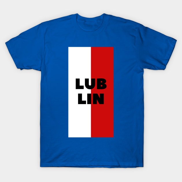 Lublin City in Polish Flag Vertical T-Shirt by aybe7elf